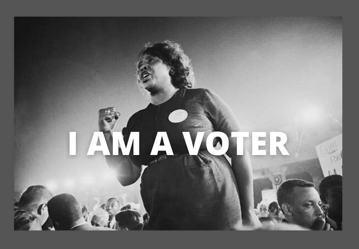 I am a voter: Fannie Lou Hamer