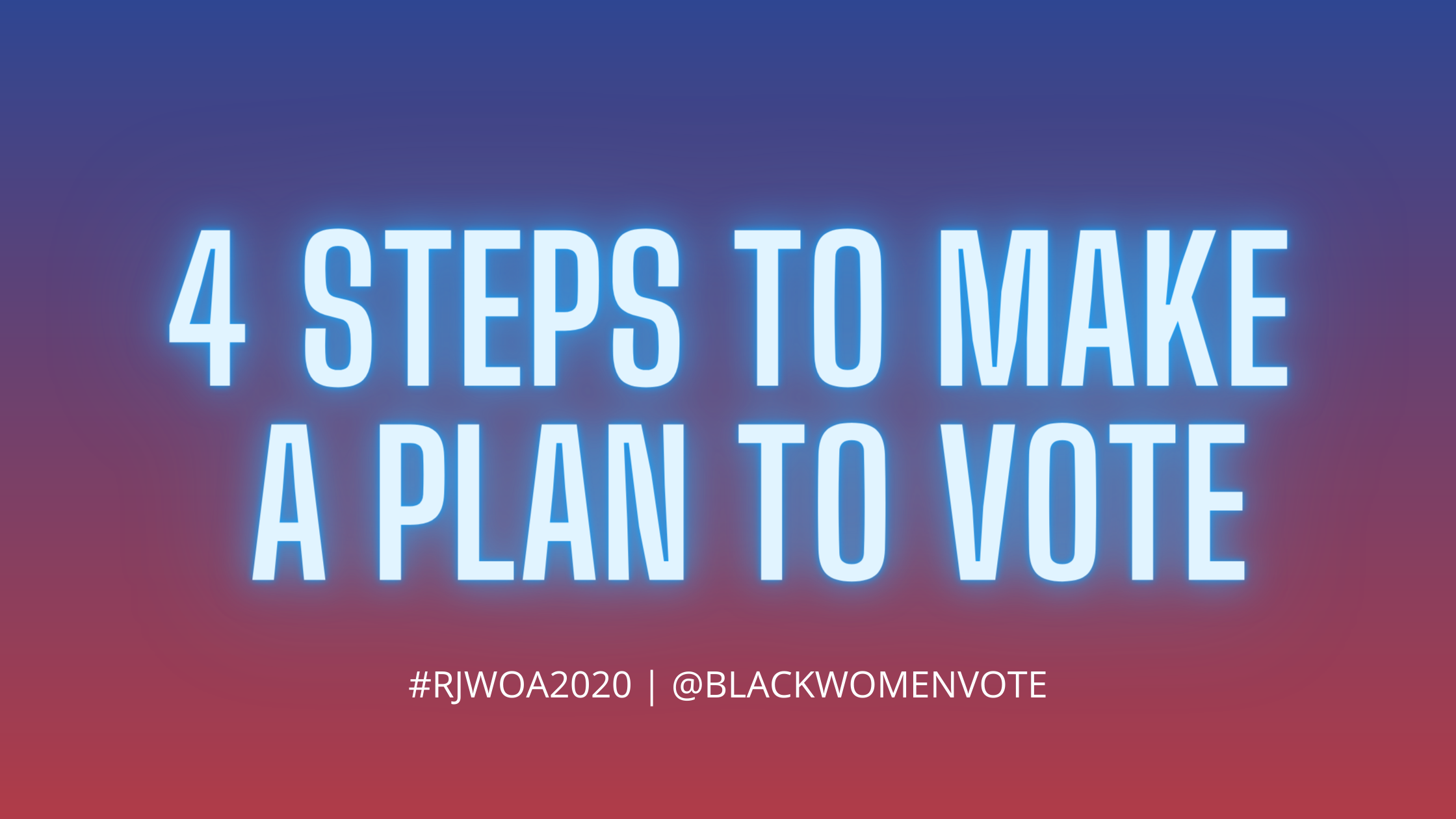 4 Steps to Make a Plan to Vote