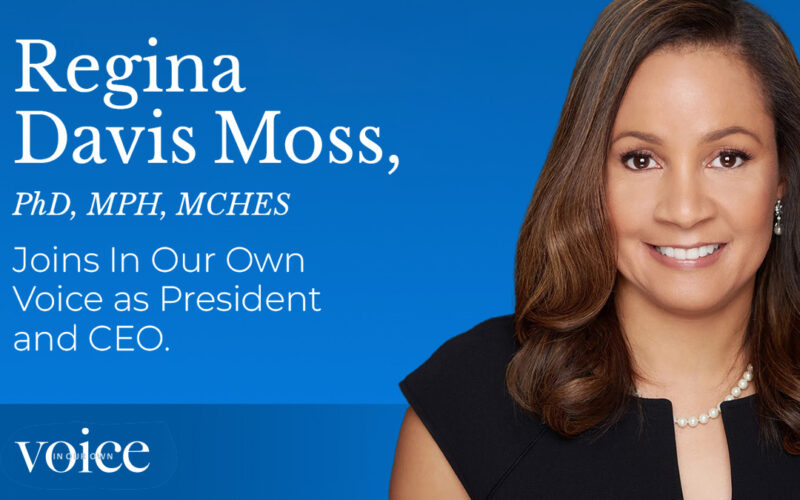 In Our Own Voice Announces Regina Davis Moss As New President 