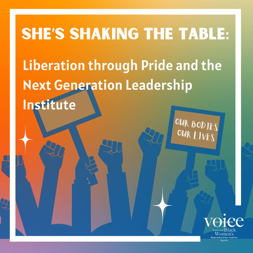 She’s Shaking the Table: Liberation through Pride and the Next Generation Leadership Institute