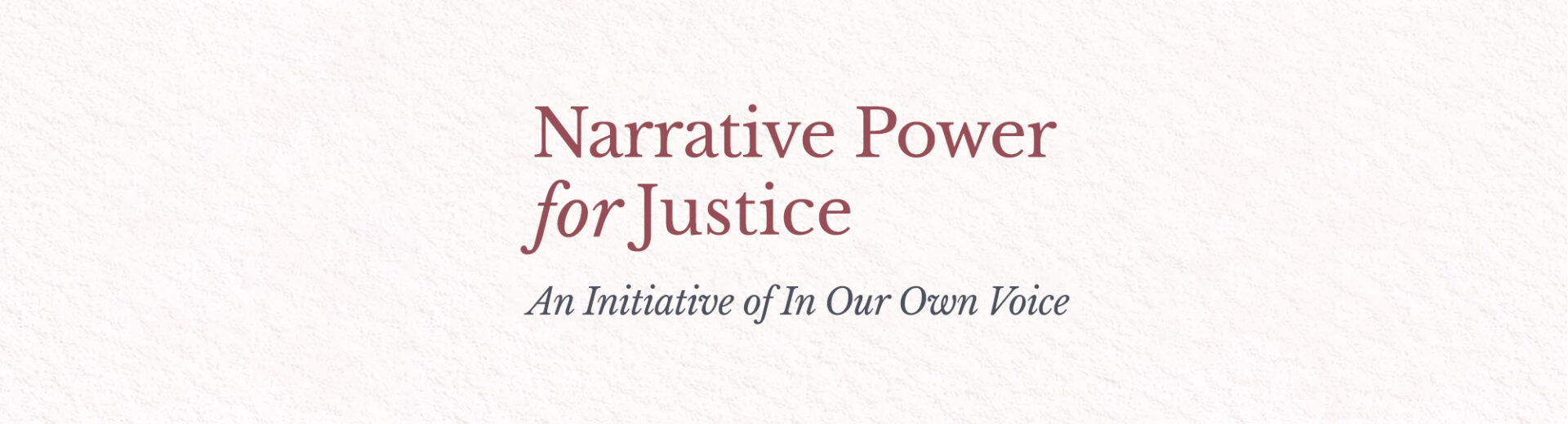 Narrative Power for Justice