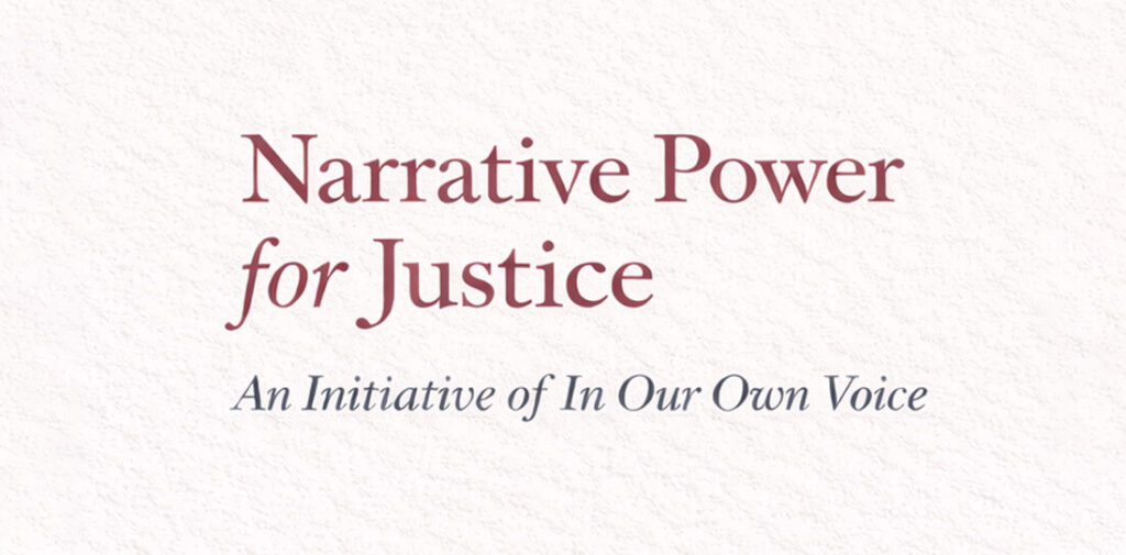 Narrative Power for Justice